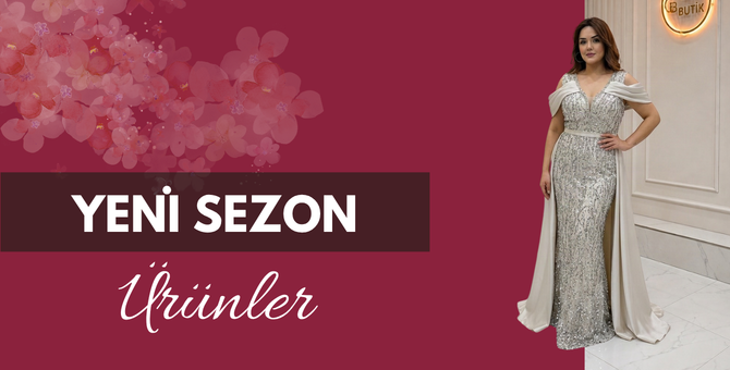 Yeni Sezon Ürünler